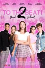 Watch To The Beat! Back 2 School Zmovies