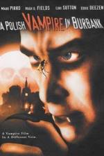 Watch Polish Vampire in Burbank Zmovies