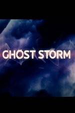 Watch Ghost Storm Zmovies