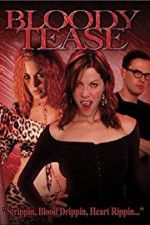 Watch Bloody Tease Zmovies