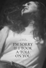 Watch I'm Sorry If I Took a Toll on You Zmovies