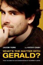 Watch Whats the Matter with Gerald Zmovies