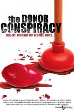 Watch The Donor Conspiracy Zmovies