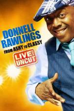 Watch Donnell Rawlings From Ashy to Classy Zmovies