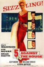 Watch 5 Against the House Zmovies