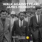 Watch Walk Against Fear: James Meredith Zmovies
