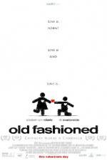 Watch Old Fashioned Zmovies