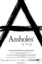 Watch Assholes: A Theory Zmovies