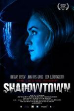Watch Shadowtown Zmovies