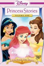 Watch Disney Princess Stories Volume One A Gift from the Heart Zmovies