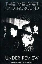 Watch The Velvet Underground Under Review Zmovies