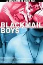 Watch Blackmail Boys Zmovies