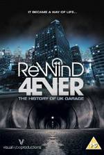 Watch Rewind 4Ever: The History of UK Garage Zmovies