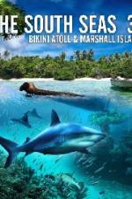 Watch The South Seas 3D  Bikini Atoll & Marshall Islands Zmovies