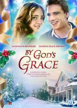 Watch By God's Grace Zmovies