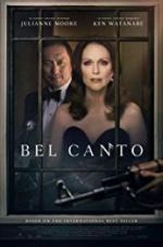 Watch Bel Canto Zmovies