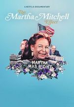 Watch The Martha Mitchell Effect (Short 2022) Zmovies