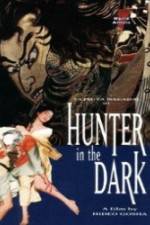 Watch Hunter in the Dark Zmovies