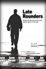 Watch Late Rounders Zmovies