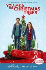Watch You, Me & The Christmas Trees Zmovies