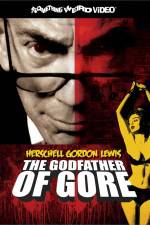 Watch Herschell Gordon Lewis The Godfather of Gore Zmovies