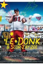 Watch Le Donk & Scor-zay-zee Zmovies