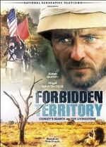 Watch Forbidden Territory: Stanley\'s Search for Livingstone Zmovies