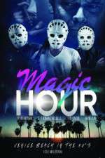 Watch Magic Hour Zmovies