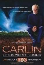 Watch George Carlin: Life Is Worth Losing Zmovies