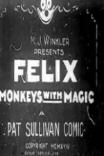 Watch Felix Monkeys with Magic Zmovies