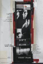 Watch Don\'t Blink - Robert Frank Zmovies
