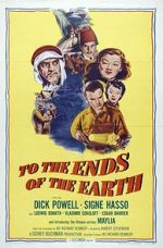 Watch To the Ends of the Earth Zmovies