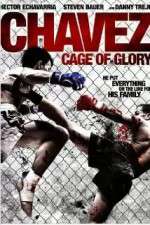 Watch Chavez Cage of Glory Zmovies
