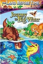 Watch The Land Before Time IX: Journey to Big Water Zmovies