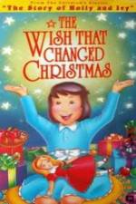 Watch The Wish That Changed Christmas Zmovies