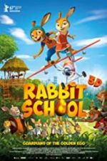 Watch Rabbit School - Guardians of the Golden Egg Zmovies
