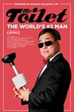 Watch Mr. Toilet: The World\'s #2 Man Zmovies