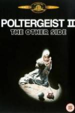 Watch Poltergeist II: The Other Side Zmovies