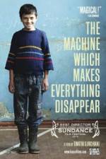 Watch The Machine Which Makes Everything Disappear Zmovies