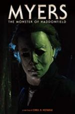 Watch Myers: The Monster of Haddonfield Zmovies