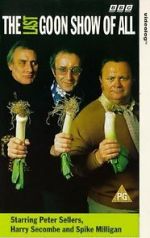 Watch The Last Goon Show of All Zmovies