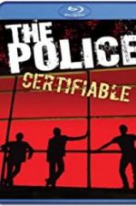 Watch The Police: Certifiable Zmovies