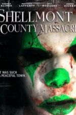Watch Shellmont County Massacre Zmovies