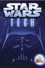 Watch Star Wars Tech Zmovies