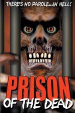 Watch Prison of the Dead Zmovies