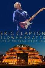 Watch Eric Clapton Live at the Royal Albert Hall Zmovies