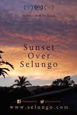 Watch Sunset Over Selungo Zmovies