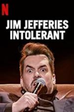 Watch Jim Jefferies: Intolerant Zmovies