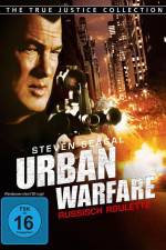 Watch Urban Warfare Russisch Roulette Zmovies