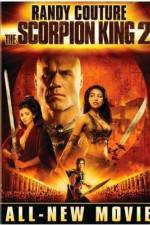 Watch The Scorpion King 2: Rise of a Warrior Zmovies